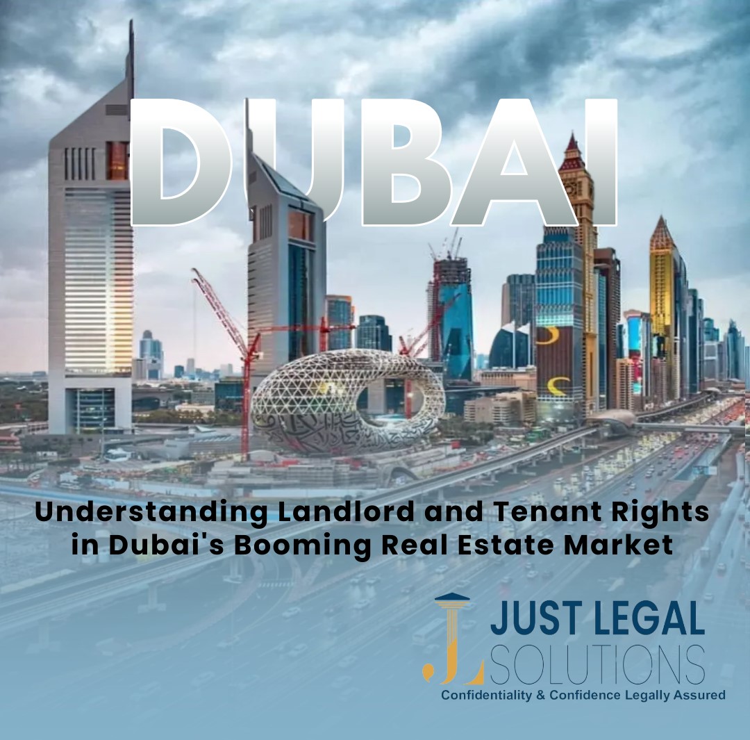 Landlord and Tenant Rights in Dubai’s Booming Real Estate Market